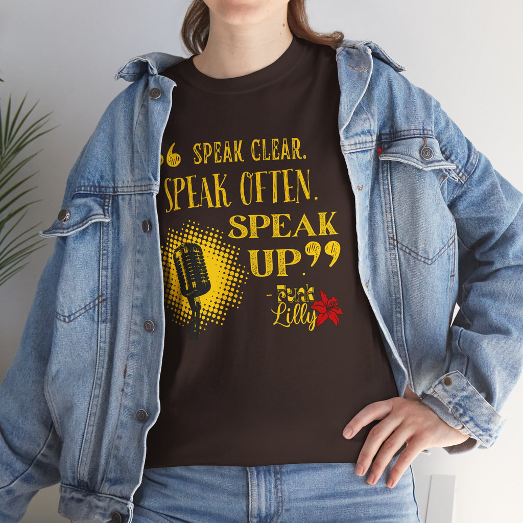 Bold Bright Unisex Tee - Speak Clear, Speak Often, Speak Up, Funk Lilly - Fun Flashy Aesthetic T-shirt