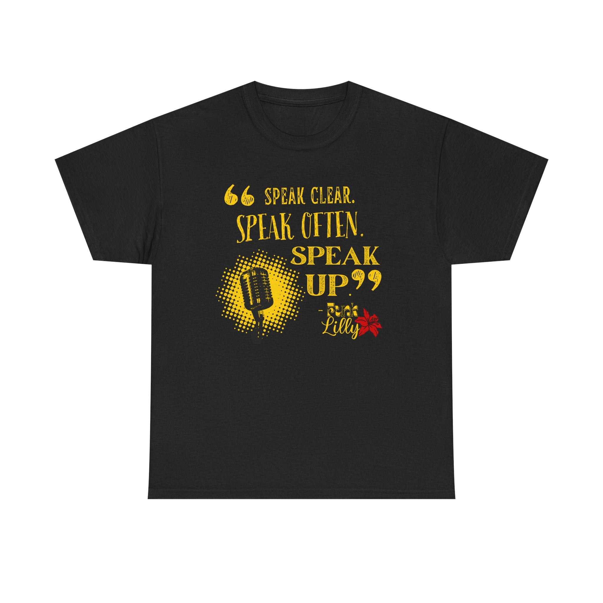 Bold Bright Unisex Tee - Speak Clear, Speak Often, Speak Up, Funk Lilly - Fun Flashy Aesthetic T-shirt